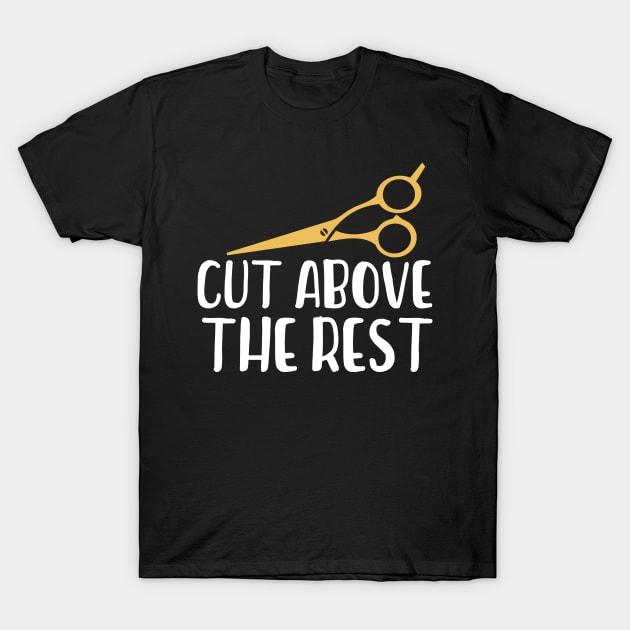 Cut Above The Rest T-Shirt by The Jumping Cart